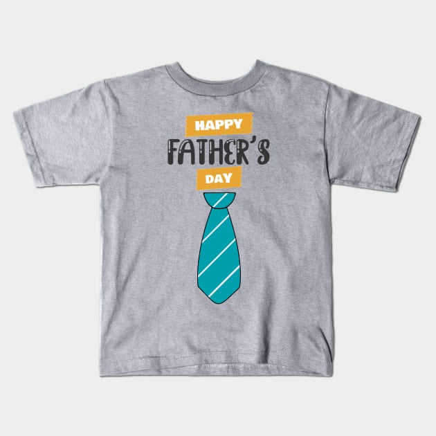 Happy Fathers Day tie Kids T-Shirt by Adadita